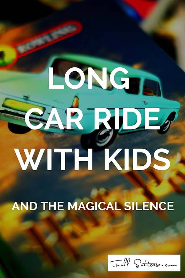 Long car rides with kids and the magical solution to keep them quiet