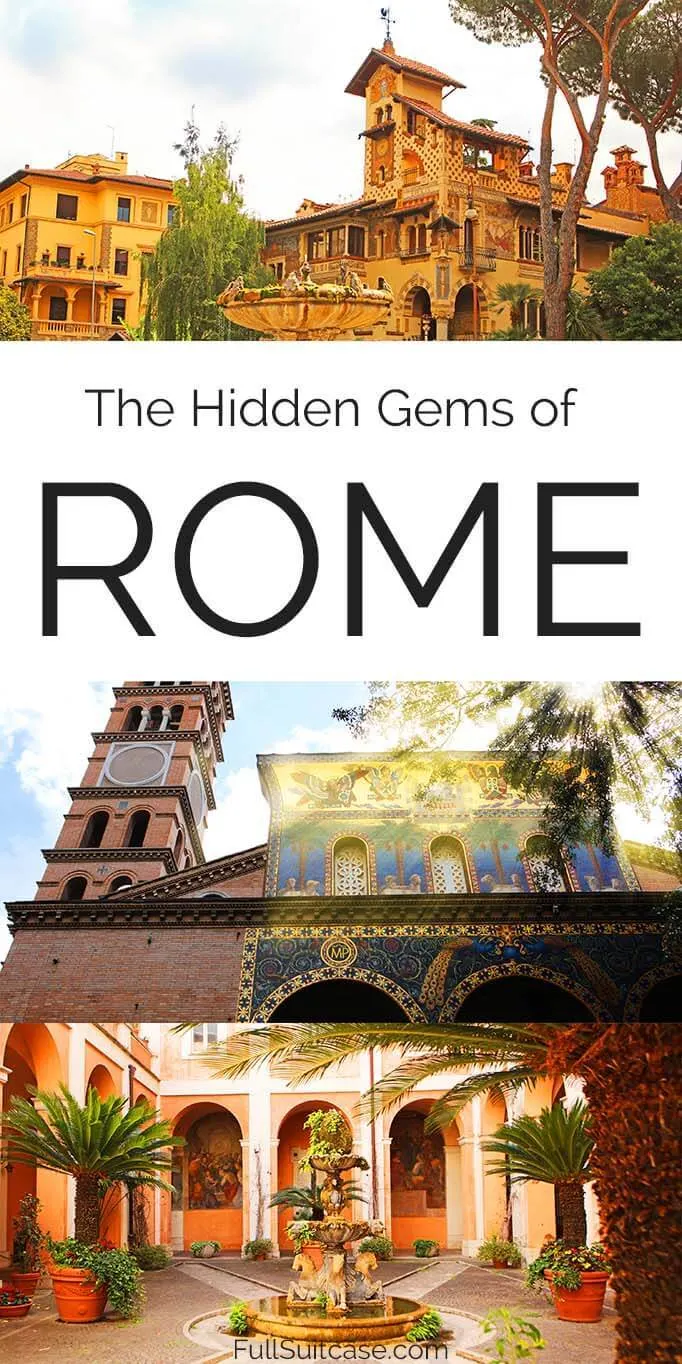 Rome secret places and lesser known hidden gems of Italy's capital city