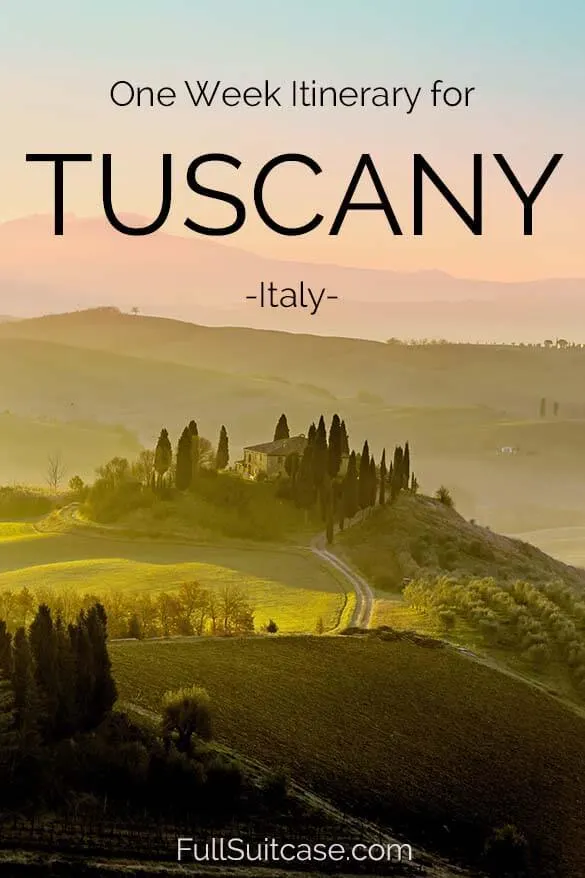 Tuscany itinerary - see the best of Tuscany in one week