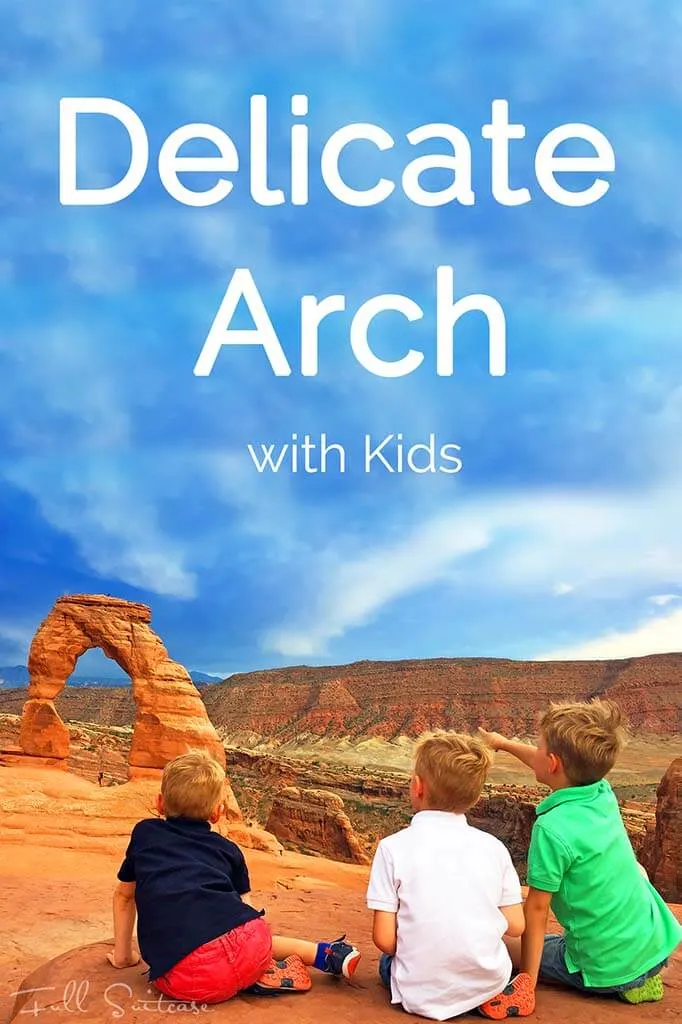Hiking the most beautiful trail of Arches National Park, Delicate Arch with kids