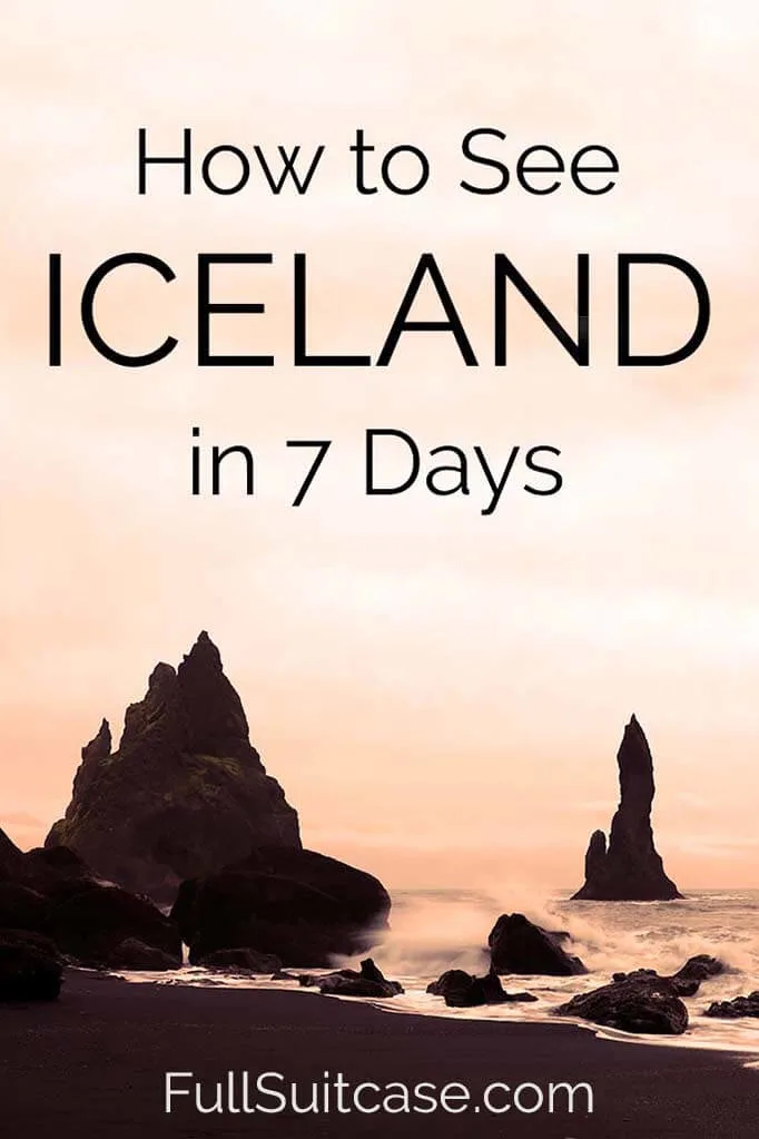 How to see the best of Iceland in 7 days