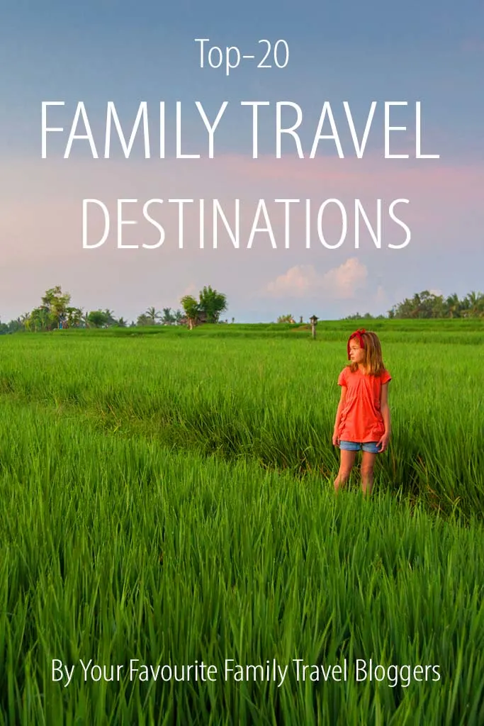 Best family travel destinations by your favourite family travel bloggers. Find out!
