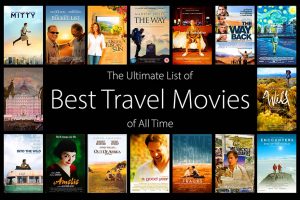 The ultimate list of all time best travel movies