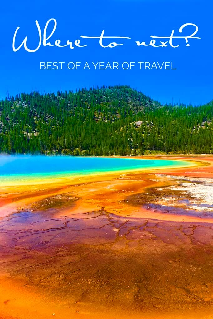 Travel inspiration - the best of our year of traveling