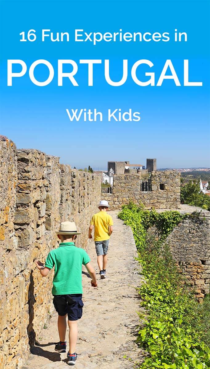 16 fun experiences in Portugal with kids