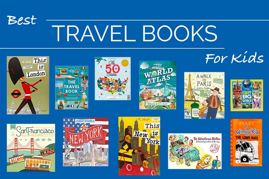 Best travel books for kids of all ages
