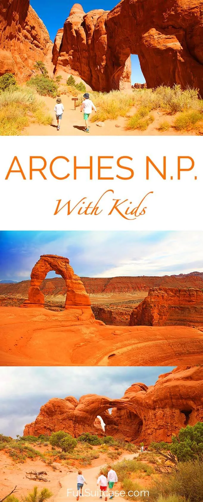 Complete guide to visiting Arches National Park with children