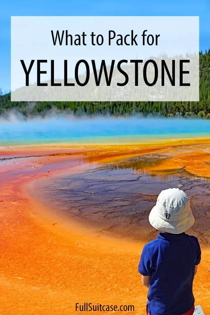 What to pack for Yellowstone