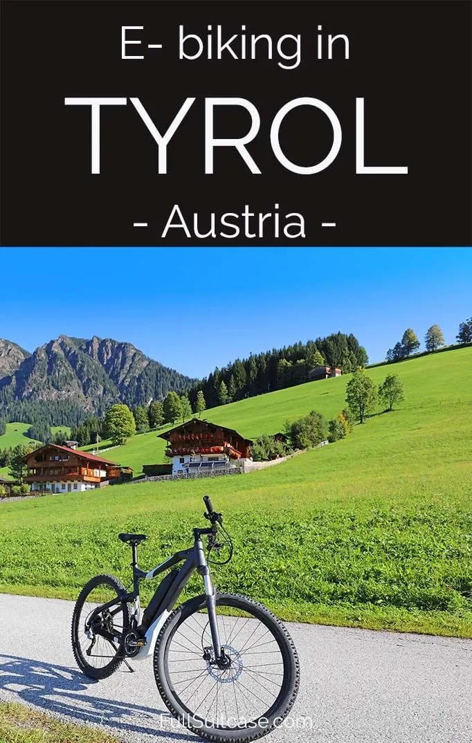 Electric bike tour in Tyrol is a great way to explore the mountains in Austria