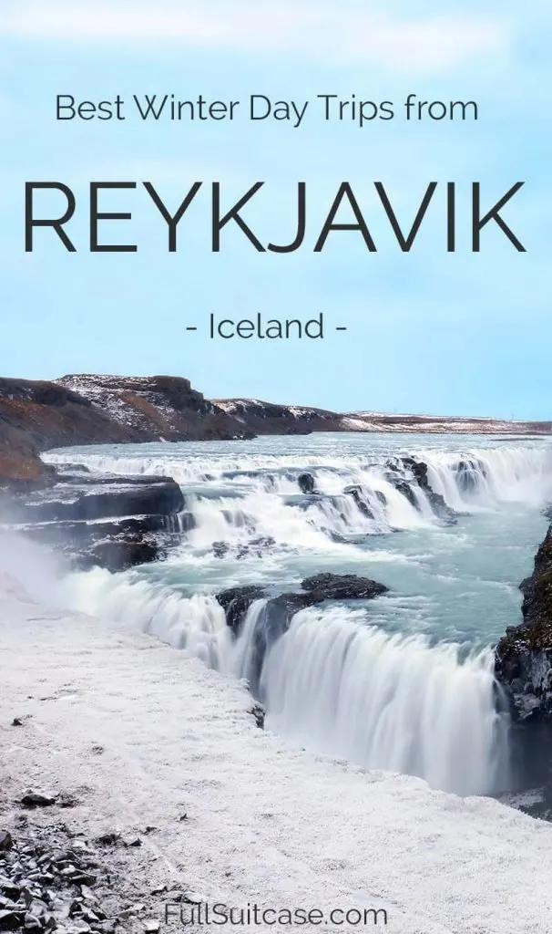 Hand-picked selection of the very best Iceland day trips from Reykjavik in winter