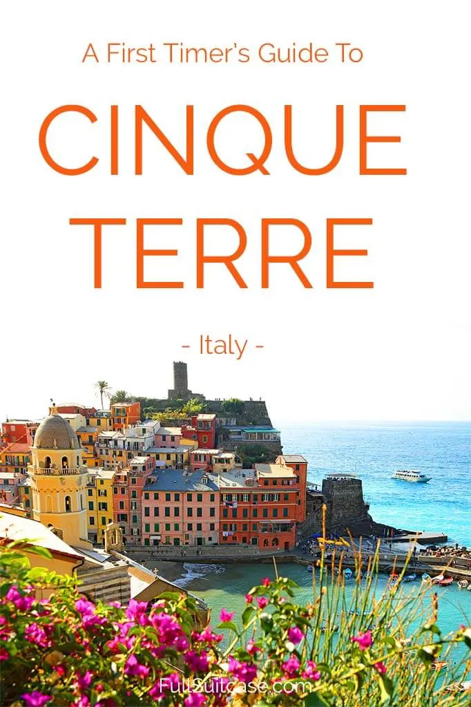 Ultimate travel guide to visiting Cinque Terre in Italy. Answers to all FAQ