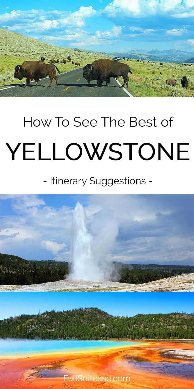 See the best of Yellowstone with the best itinerary suggestions from one to five days #Yellowstone