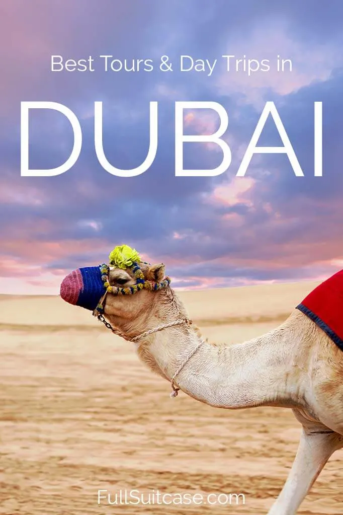 Best Dubai tours, day trips and excursions you shouldn't miss