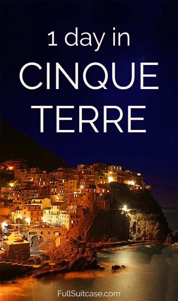 How to See The Best of Cinque Terre in One Day (+Map & Tips)