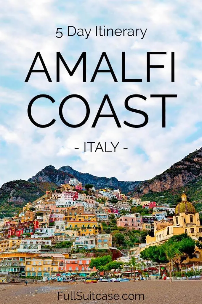Suggested 5 day itinerary for the Amalfi Coast in Italy