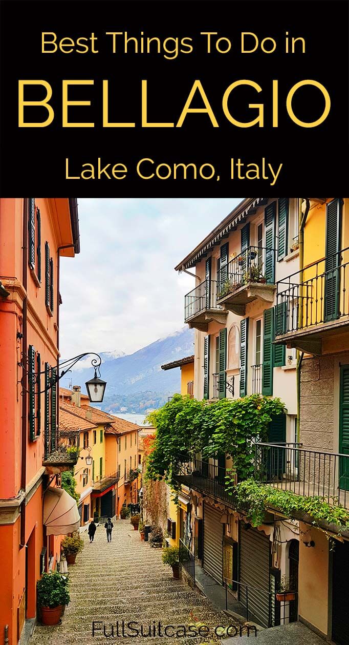 Best things to do in and near Bellagio Lake Como in Italy