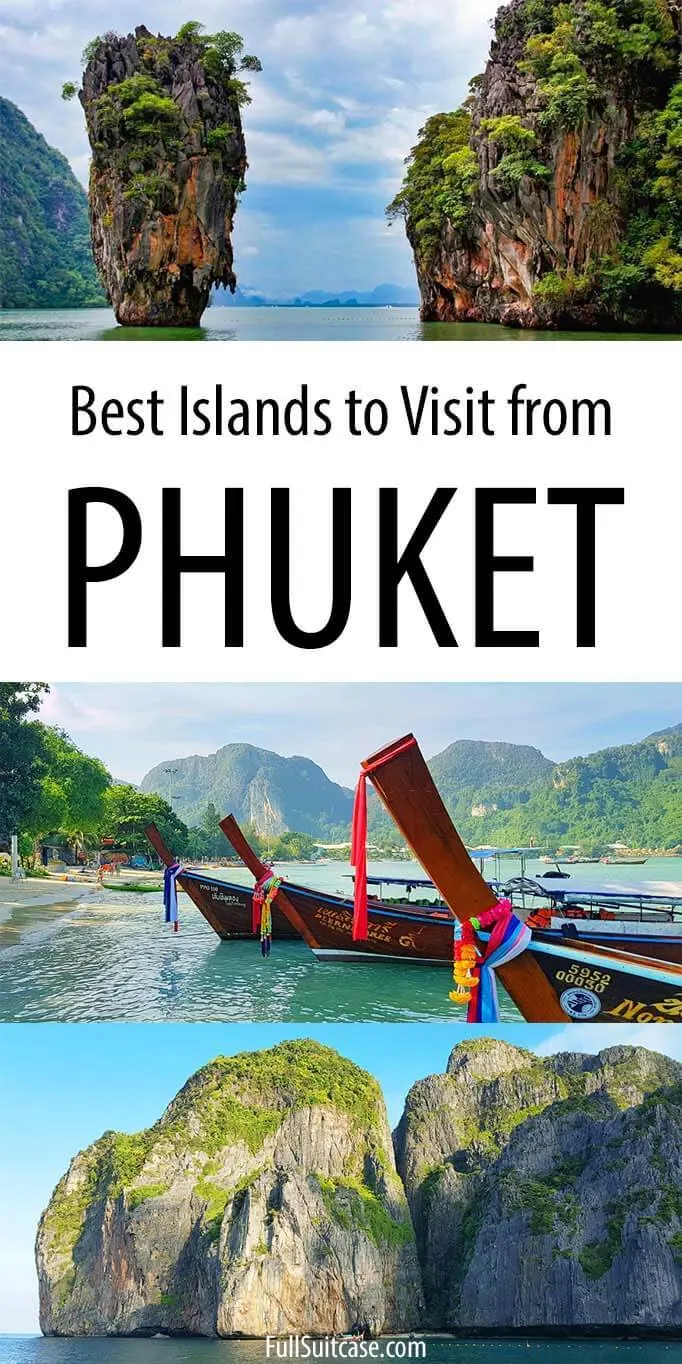Best day trips and most beautiful islands to visit from Phuket in Thailand