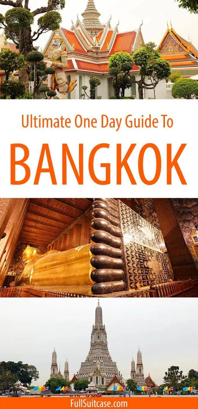 How to see the best of Bangkok in one day - itinerary and practical tips
