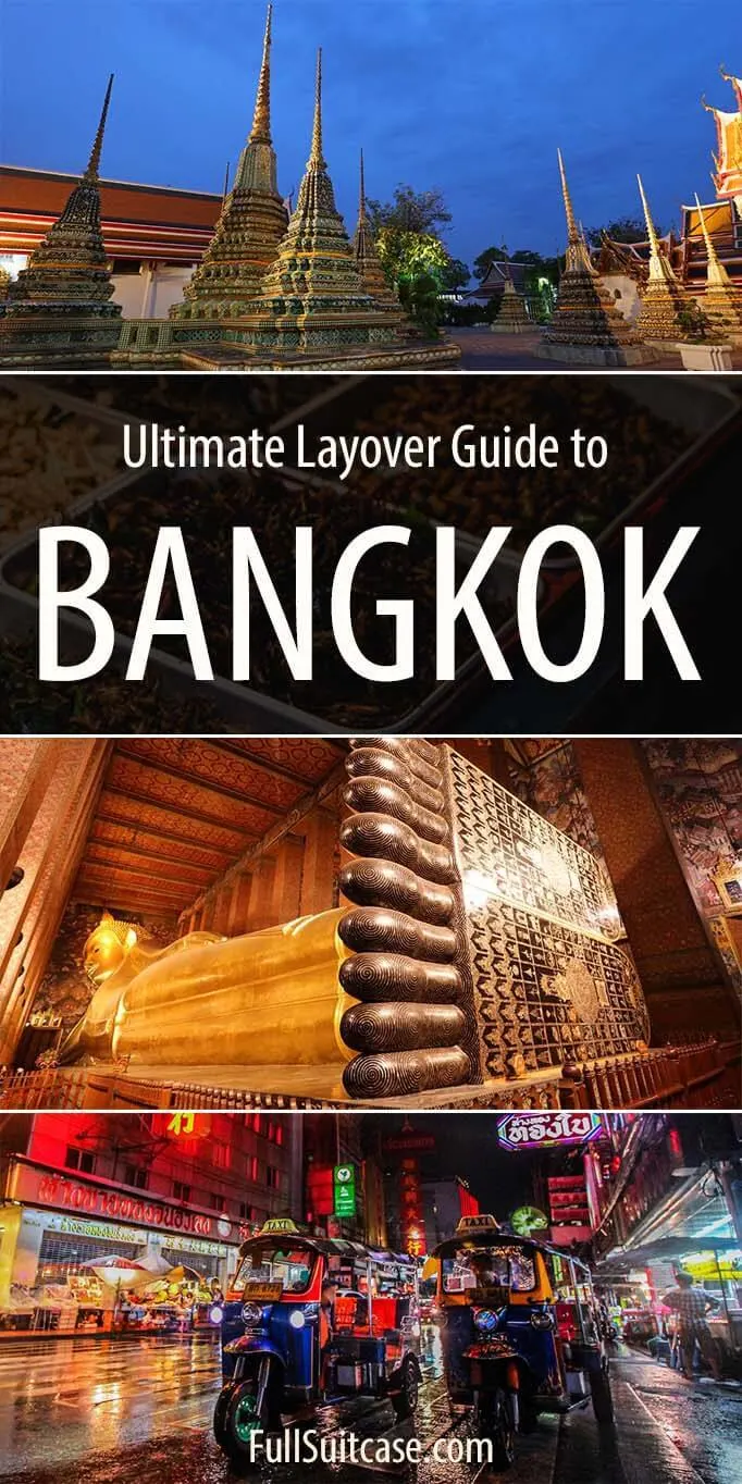 One day in Bangkok. How to see the main highlights of the city on a 12 hour layover