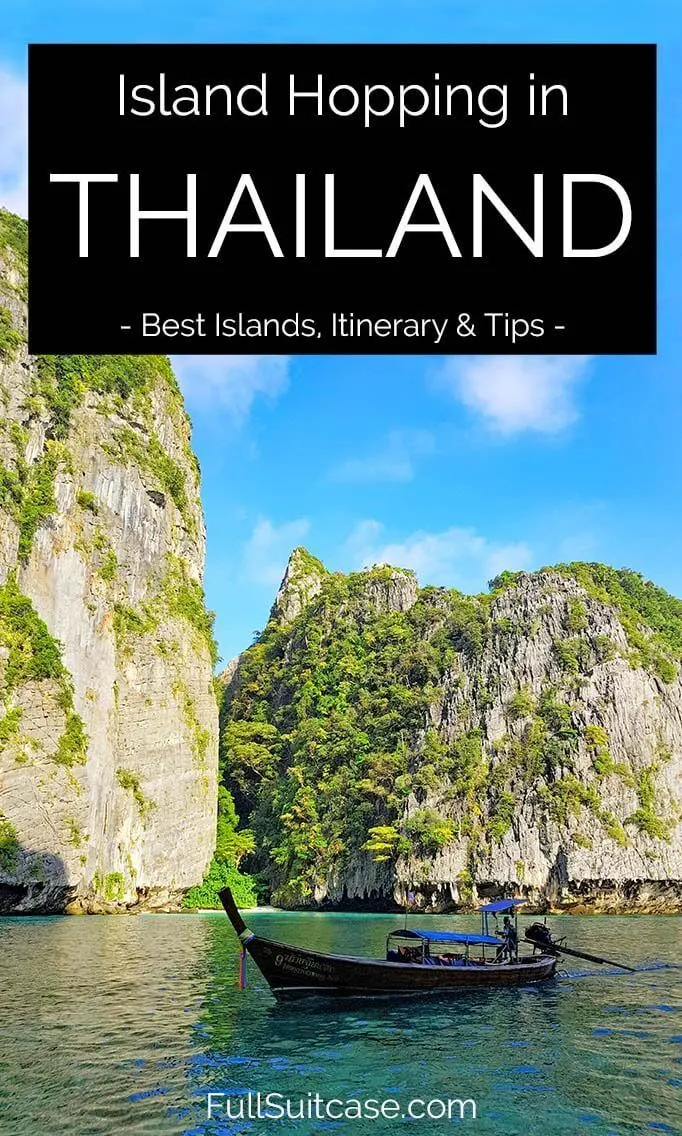 Thailand island hopping - most beautiful islands to visit, itinerary, and practical tips