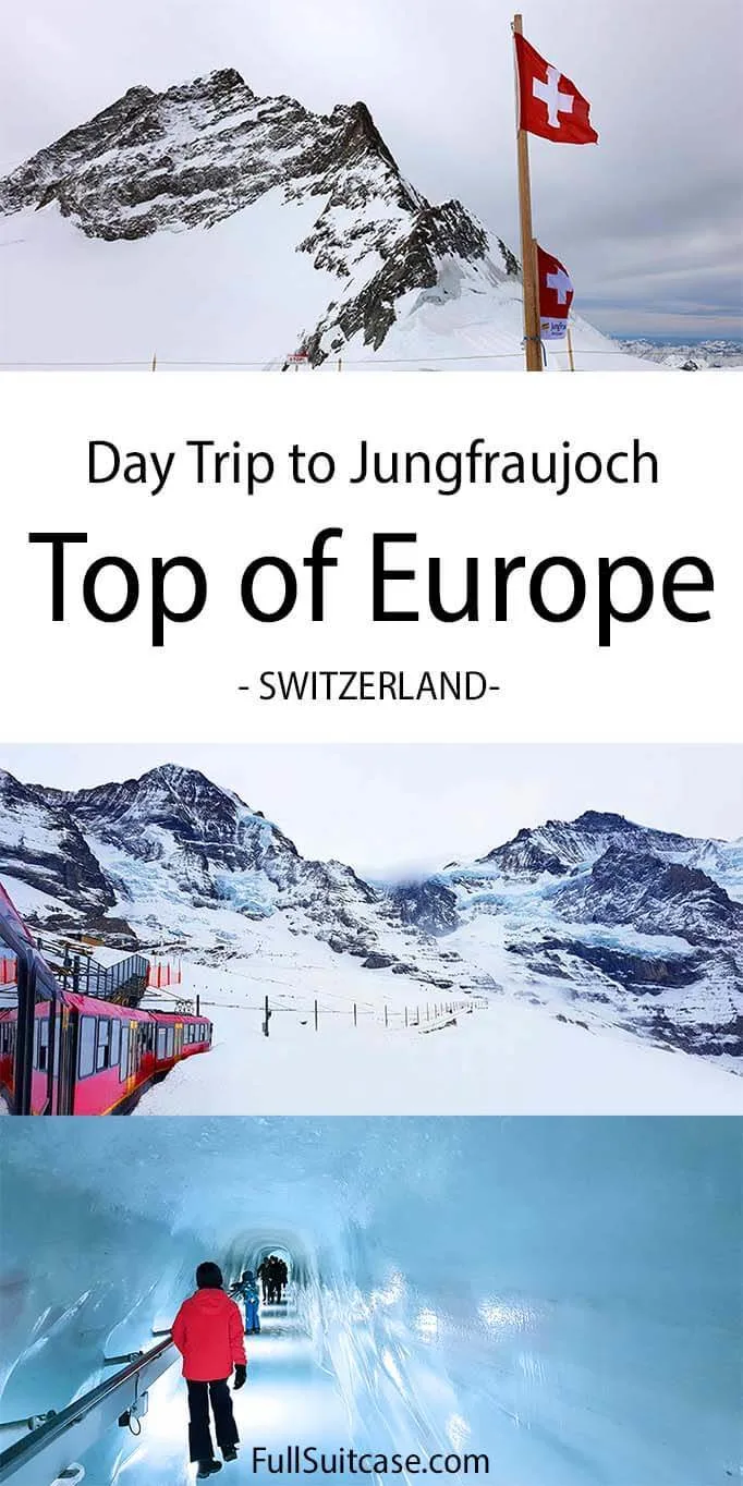 Top of Europe, Jungfraujoch tour - unforgettable day trip in the Swiss Alps