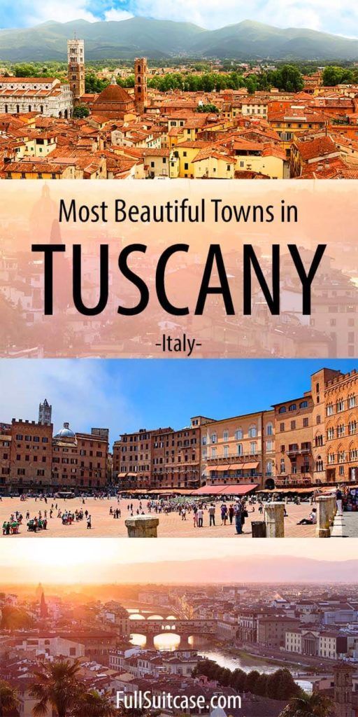 8 Most Beautiful Cities & Towns in Tuscany (+How to Visit)