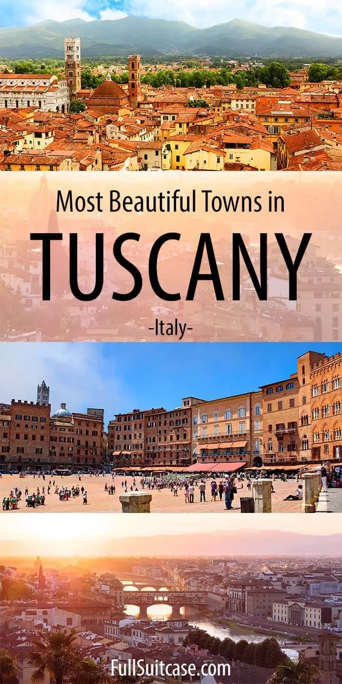 Best towns in Tuscany Italy