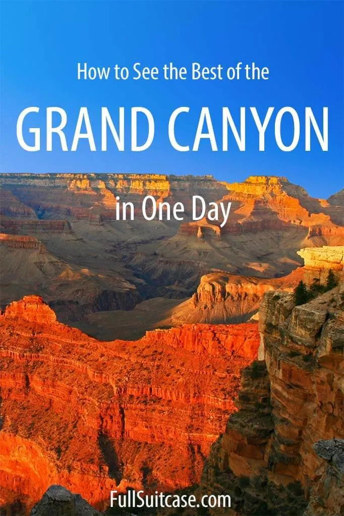 One day in Grand Canyon - things to do, itinerary, and practical tips for your visit