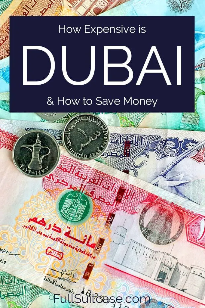 How expensive is Dubai and how to save money on your trip