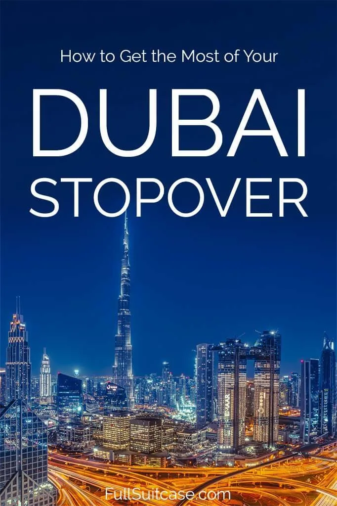 Stopover in Dubai - complete guide