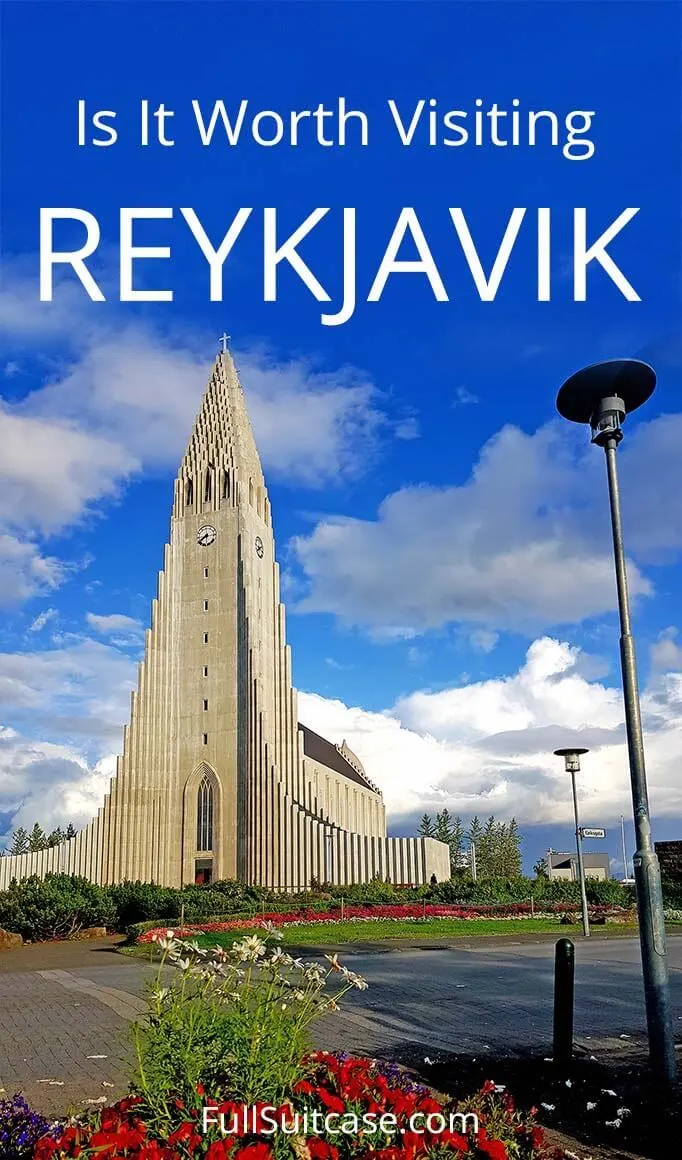 Is Reykjavik worth visiting - what to know about Reykjavik, how long to stay, and what to see