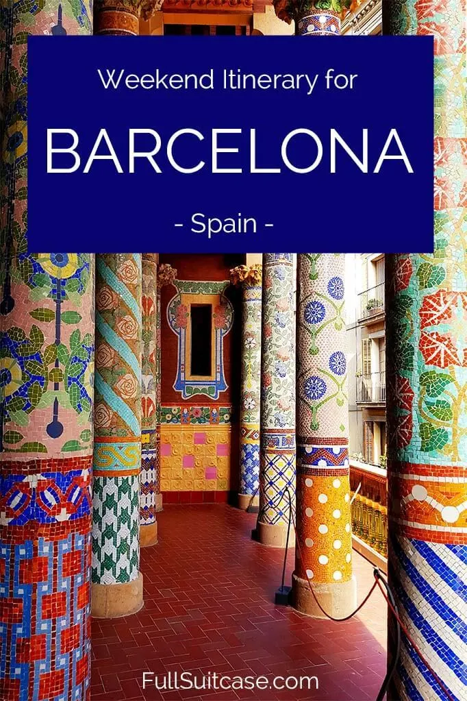 Barcelona weekend itinerary - things to do in Barcelona in 2 days