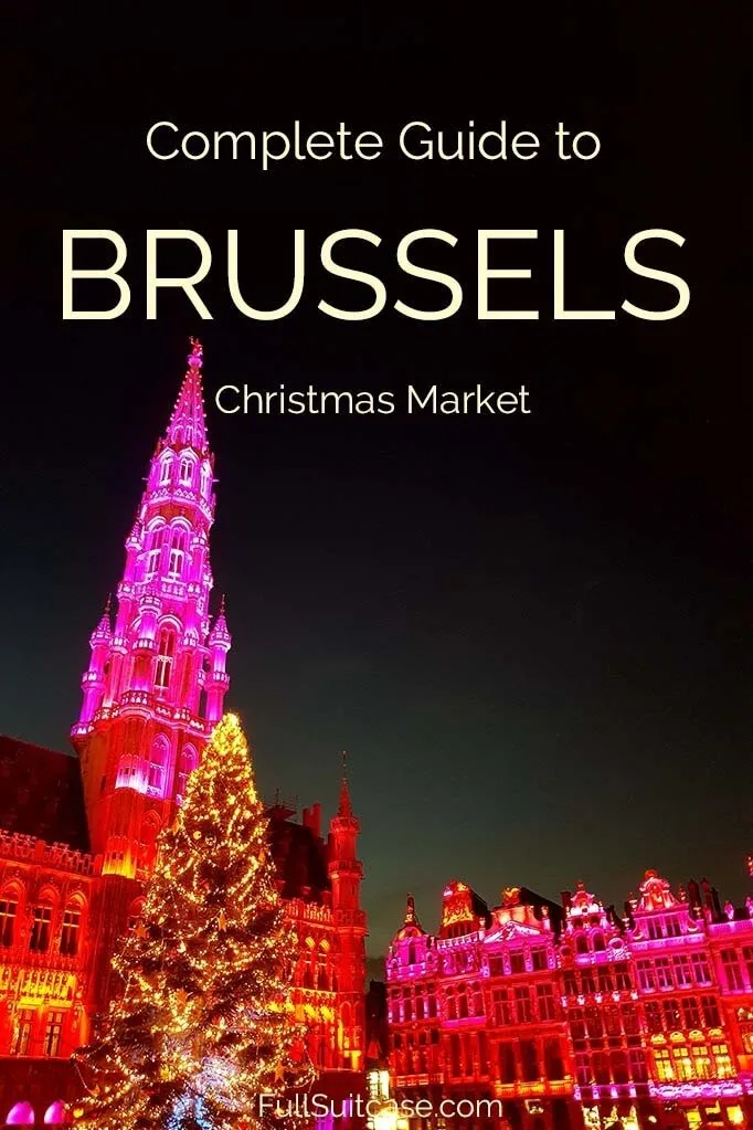 What to know when visiting Christmas Market in Brussels Belgium