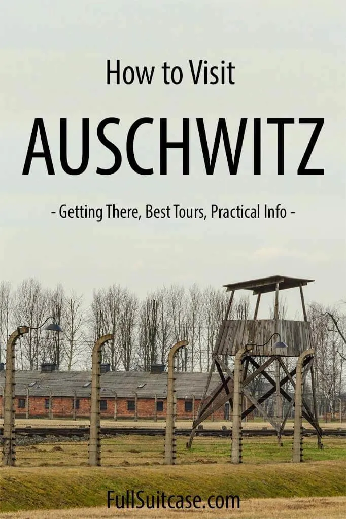 How to visit Auschwitz Birkenau