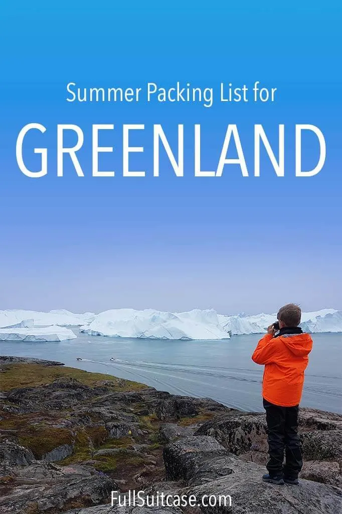 Packing list for Greenland in summer