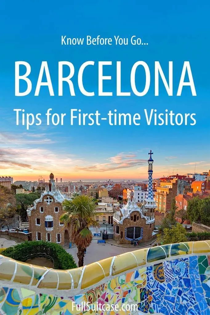 Traveling to Barcelona - tips for your first visit
