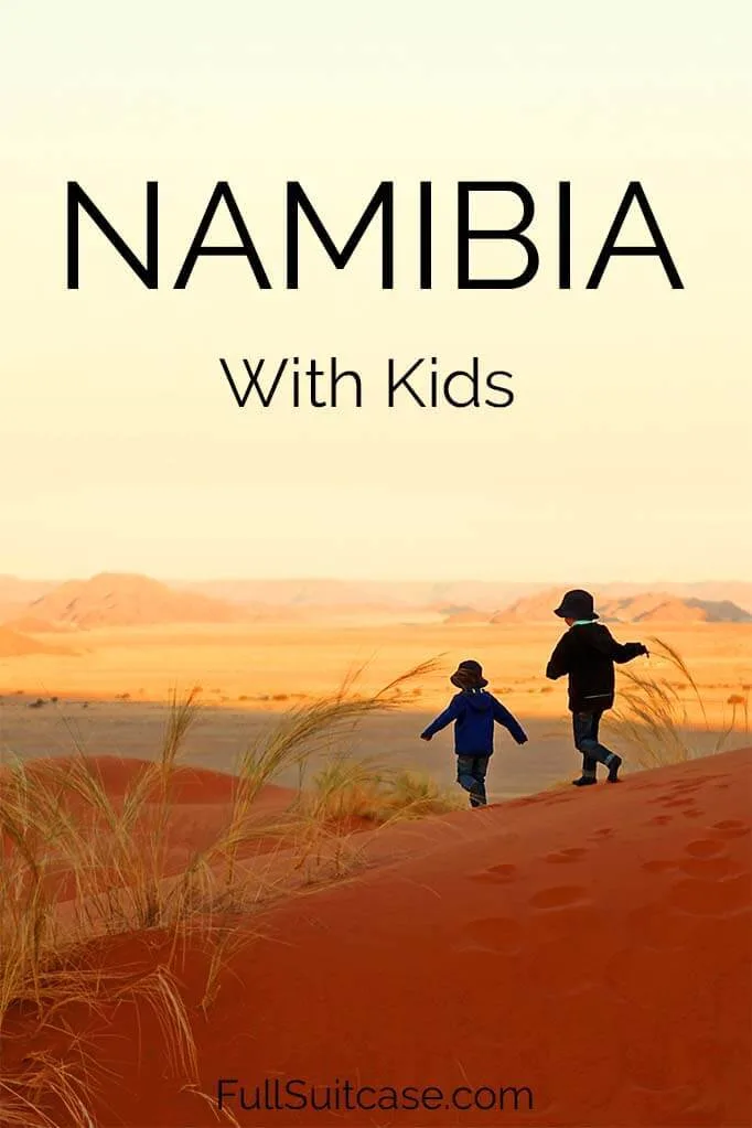 Visiting Namibia with kids - what to expect