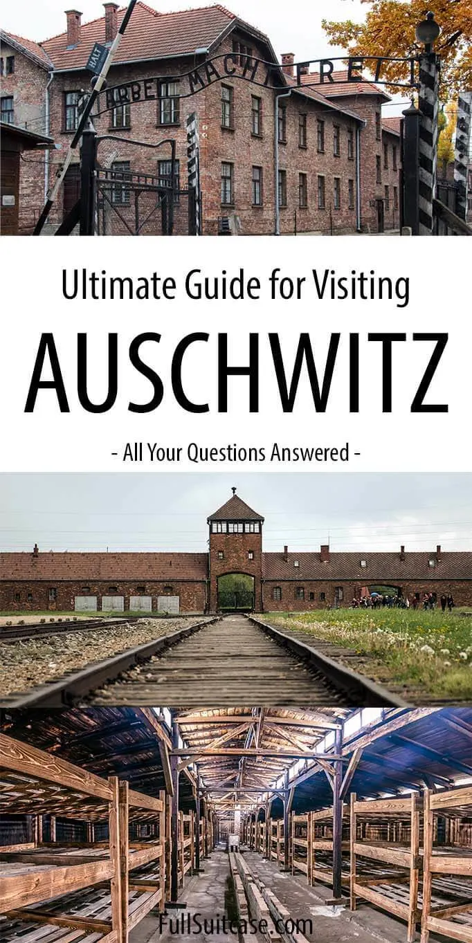 Why and how to visit Auschwitz - history, practical information and best tours