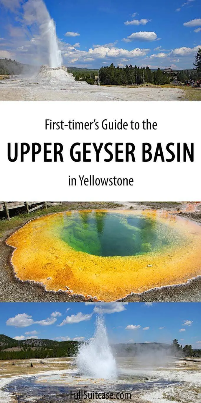 Complete Guide to the Upper Geyser Basin in Yellowstone
