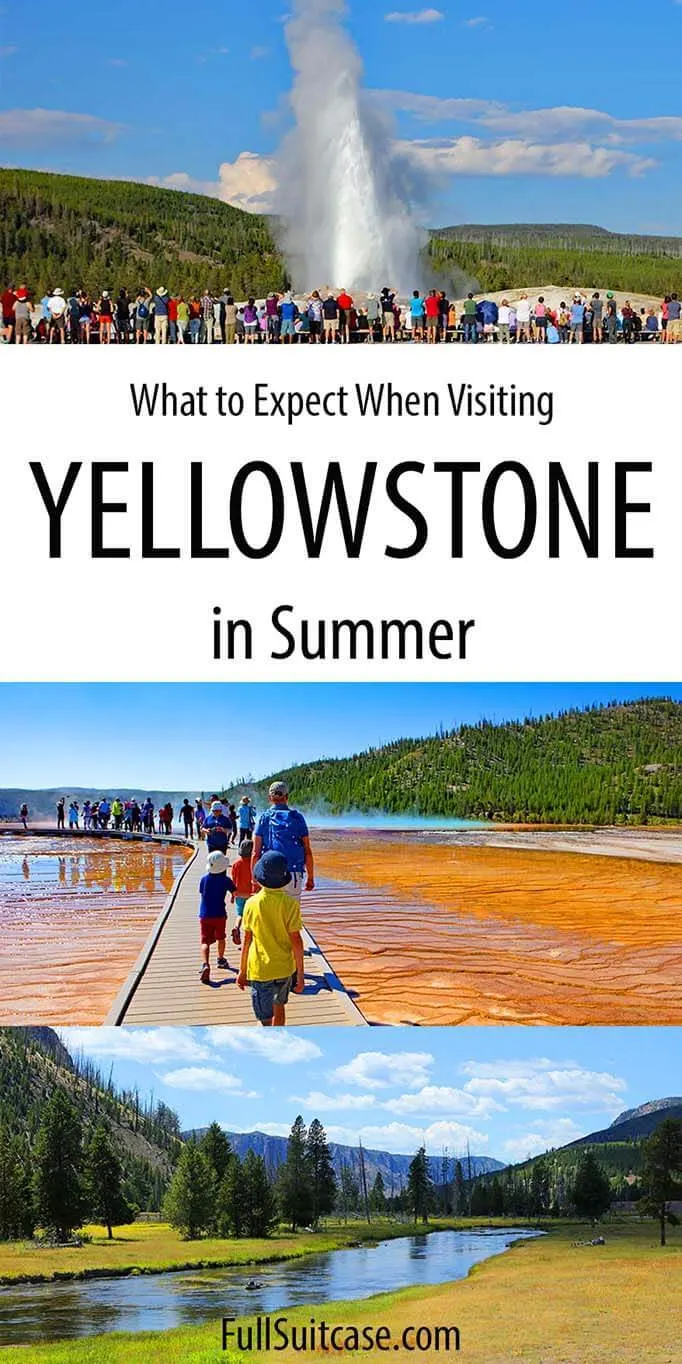 Tips for visiting Yellowstone in July and in August