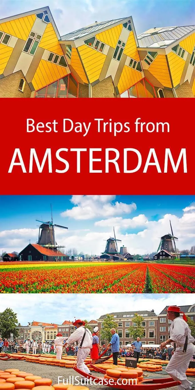 Best day trips from Amsterdam in the Netherlands