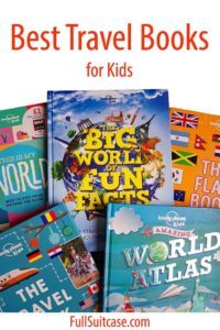 Best Travel Books & Fun Destination Guides For Kids (2024 Update)