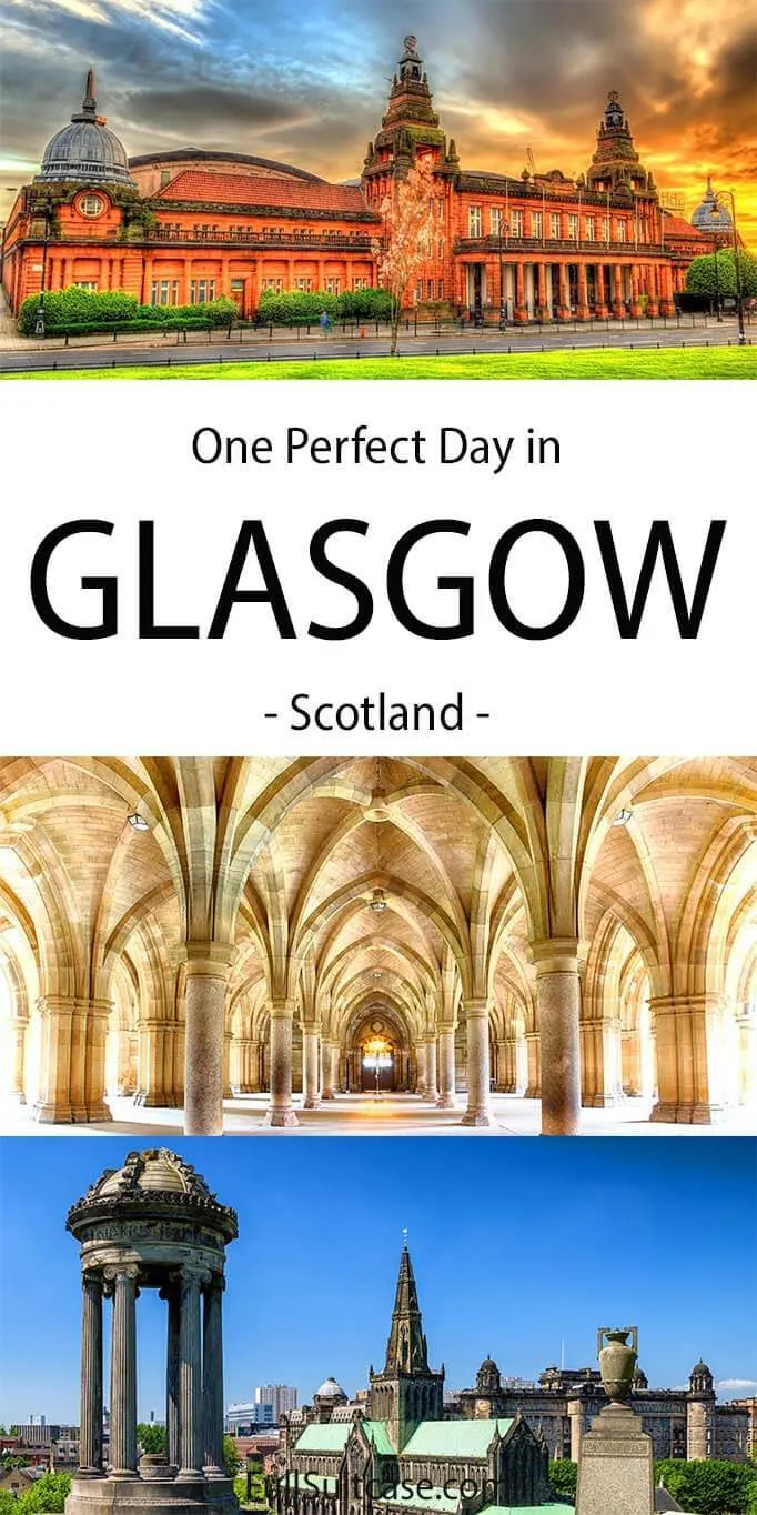 One Day in Glasgow Things to Do Map Itinerary