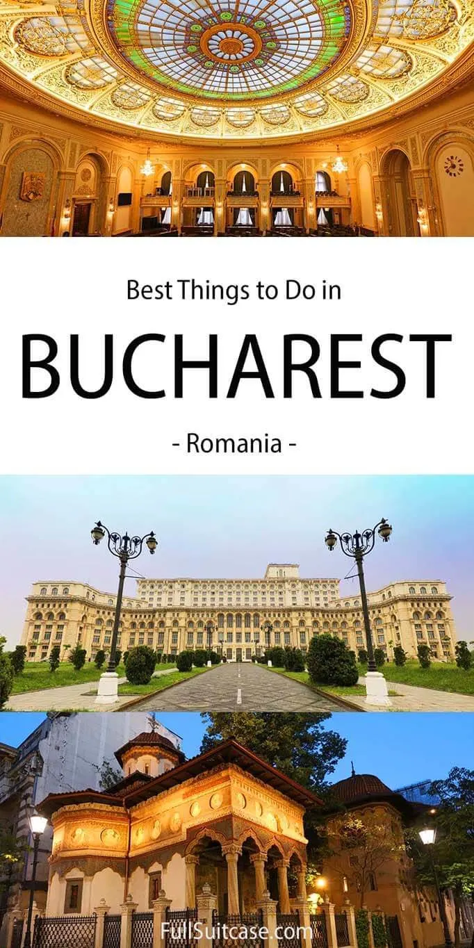 Best things to do in Bucharest Romania