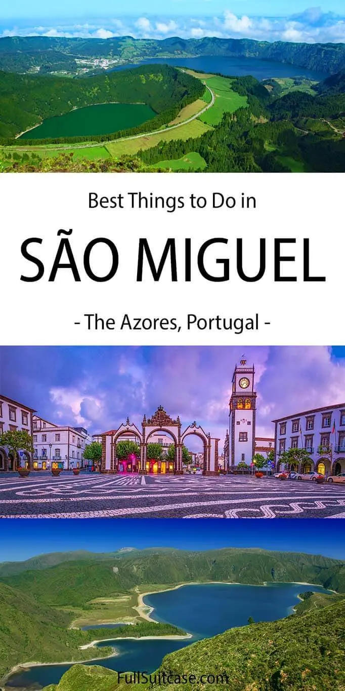 Best things to do in Sao Miguel, the Azores, Portugal