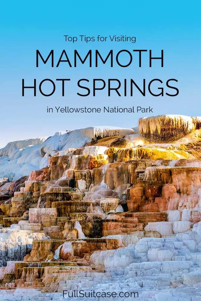 Guide to visiting Mammoth Hot Springs in Yellowstone National Park