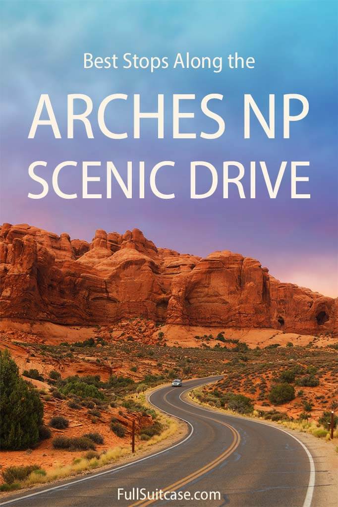 Best stops of Arches Scenic Drive in Arches National Park