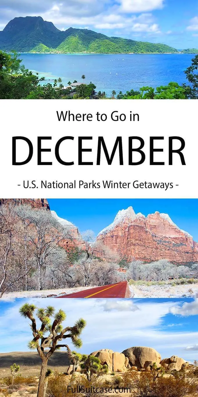 December winter getaways - National Parks