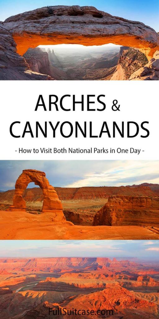 How to Visit Arches and Canyonlands in One Day (Itinerary & Map)