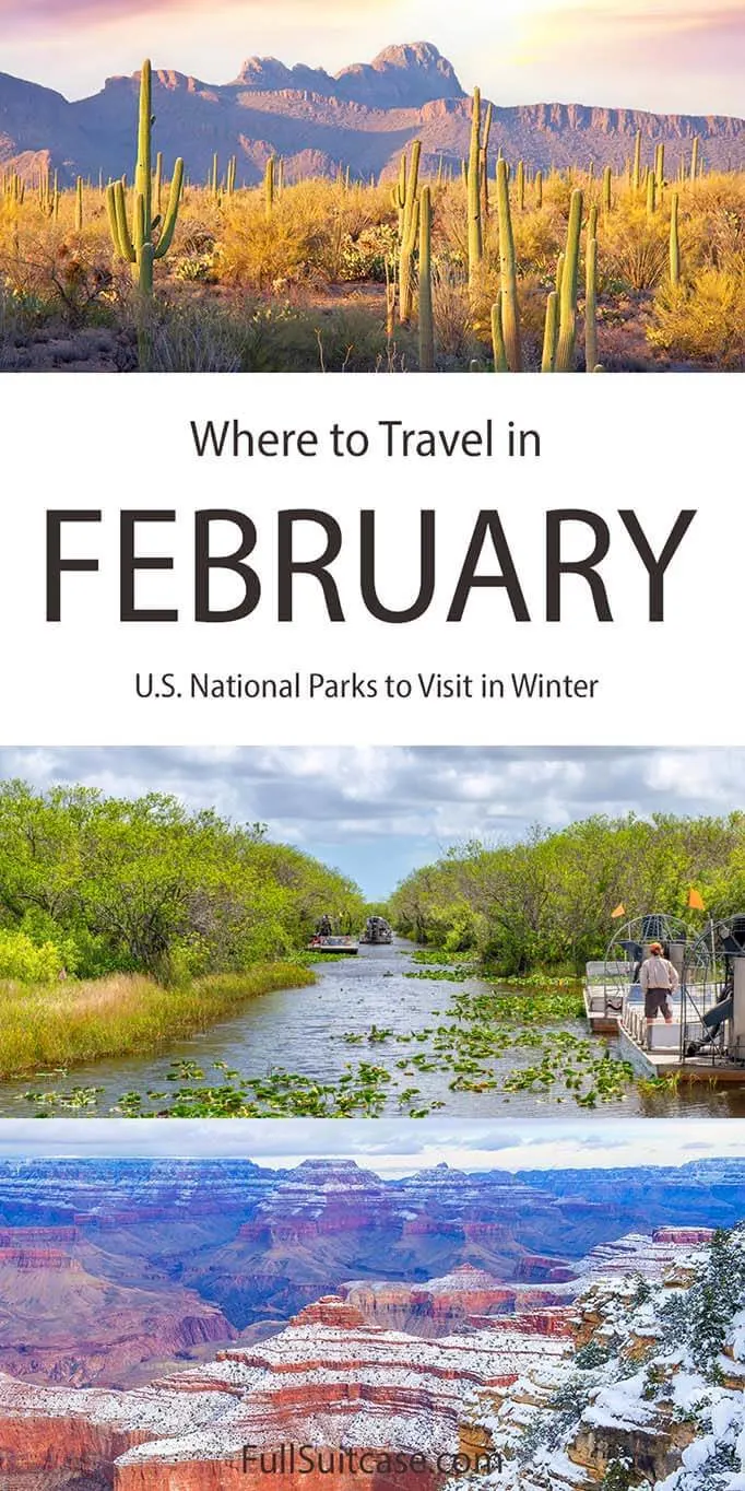 Where to travel in February - best USA National Parks to visit in February